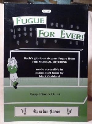 Fugue Forever! Fugue in Six Parts from the Musical Offering (arranged as an Easy Piano Duet)