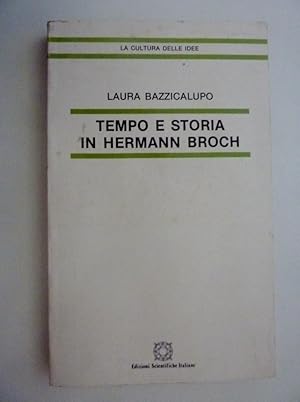 "La Cultura delle Idee - TEMPO E STORIA IN HERMAN BROCH"