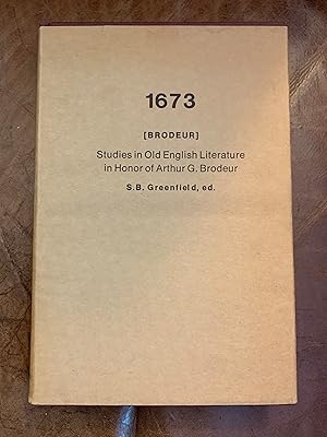 Studies in Old English Literature in Honor of Arthur G. Brodeur