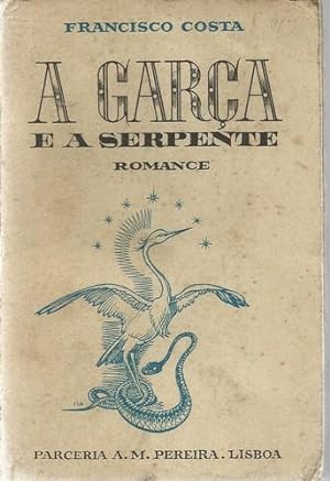A Garca E A Serpente Romance.