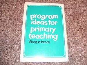 Program Ideas for Primary Teaching