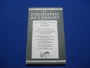 La Psychiatrie de l'Enfant. Vol. XV. Fasc. 1