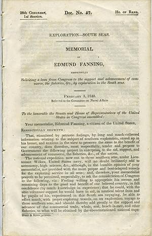 Memorial of Edmund Fanning, respectfully soliciting a loan from Congress to the support and advan...