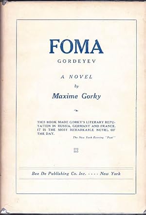 Foma Gordeyev: A Novel: [Vol. II Only!]