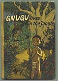 Gnugu lives in the Jungle