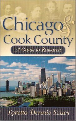 Chicago and Cook County: A Guide to Research