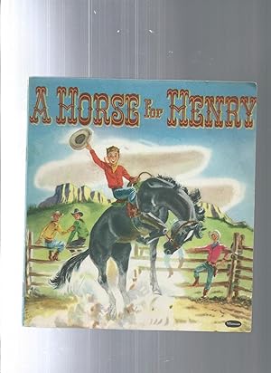 A HORSE FOR HENRY
