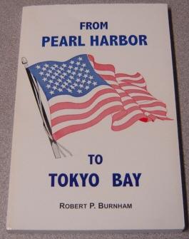 From Pearl Harbor to Tokyo Bay