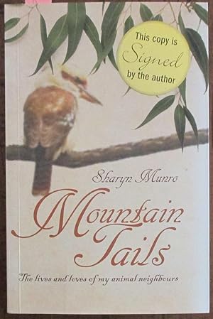 Mountain Tails: The Lives and Loves of My Animal Neighbours