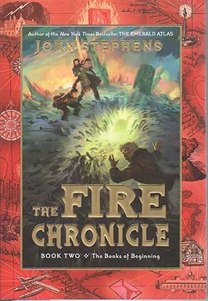 THE FIRE CHRONICLE: Book Two: Books of Beginning.