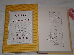 Trail of Crumbs: SIGNED