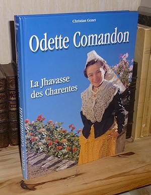 Odette Comandon. La Jhavasse des Charentes. Gemozac. 1998.