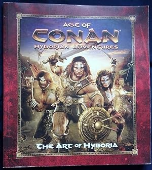 Age of Conan - Hyborian Adventures : The Art of Hyboria
