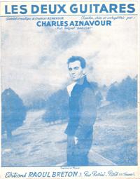 Les Deux Guitares : Paroles et Musique De Charles Aznavour
