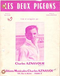 Les Deux Pigeons : Paroles De René Clair et Musique De Charles Aznavour