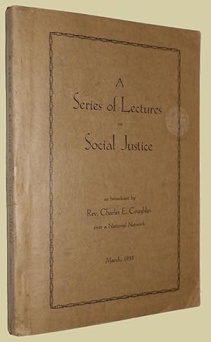A Series of Lectures on Social Justice as broadcast by.