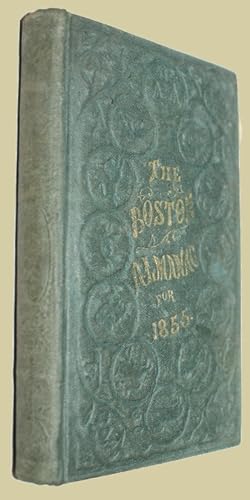 The Boston Almanac For the Year 1855. Number XX.