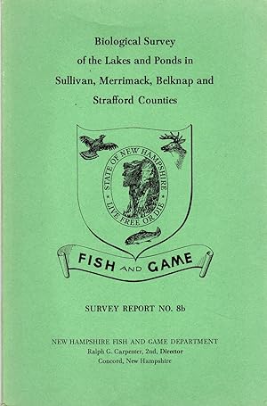 Biological Survey of the Lakes and Ponds in Sullivan, Merrimack, Belknap and Strafford Counties