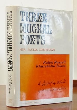 Three Mughal Poets, Mir, Sauda, Mir Hasan