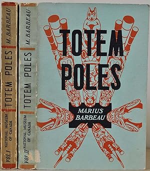 Totem poles: Totem poles according to crests and topics [vol. 1]; Totem poles: Totem poses accord...