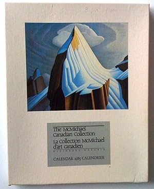 The McMichael Canadian Collection - La Collection McMichael d'art Canadien Calendar 1985 Calendrier