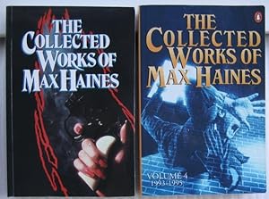 The Collected Works of Max Haines (2 books): Volume 1 (one), Volume 4 (four) 1993 - 1995 - two vo...