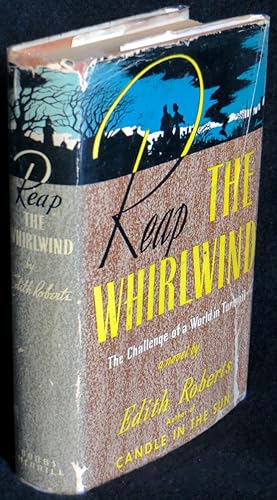 Reap the Whirlwind: The Challenge of a World in Turmoil