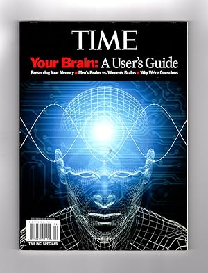 Time / Your Brain: A User's Guide. Preserving Your Memory- Men's Brains vs. Women's Brains-Why We...