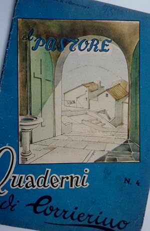 "I Quaderni di Corrierino, n.° 4 - IL PASTORE Racconti di Vittoria Baldi, Illustrazioni di Gaspar...