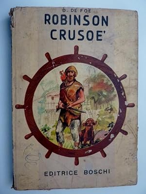 "Collana CLASSICI DELLA GIOVENTU', N.à 17 - ROBINSON CRUSOE Versione di De Mattia, Illustrazioni ...