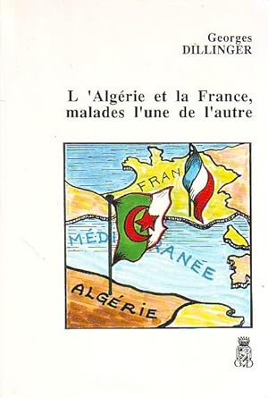 L'Algérie et la France, malades l'une de l'autre