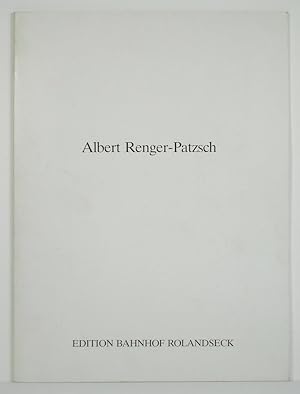 Albert Renger-Patzsch: [Bahnhof Rolandseck exhibition catalog] Ausstellung vom 17. Februar bis 16...