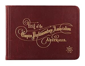 Visit of the Empire Parliamentary Association to Australia. Itinerary and Views in Each State. Se...