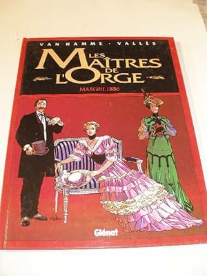 LES MAITRES DE L' ORGE , MARGRIT 1886