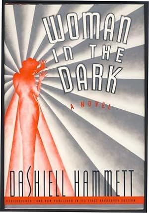 Woman in the Dark: A Novel of Dangerous Romance. (Signed Copy)