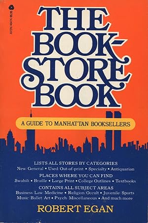 The Book-Store Book: A Guide To Manhattan Booksellers
