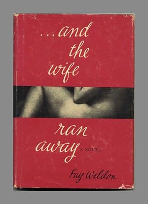  and the wife ran away - 1st US Edition/1st Printing