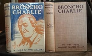 BRONCHO CHARLIE A Saga of the Saddle
