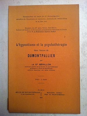 L'Hypnotisme et la Psychothérapie dans l'oeuvre de DUMONTPALLIER