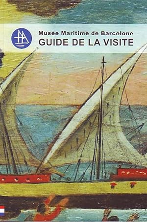 Musée maritime de Barcelone, guide de la visite.