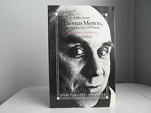 Thomas Merton, un trappiste face à l'Orient