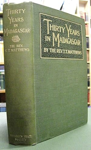 Thirty Years in Madagascar