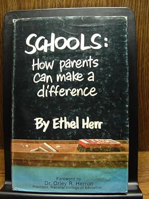 SCHOOLS: HOW PARENTS CAN MAKE A DIFFERENCE