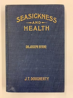 Seasickness and Health A Manual for Travellers
