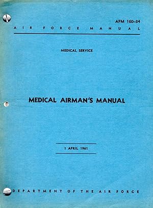 Medical Airman's Manual AFM 160-34