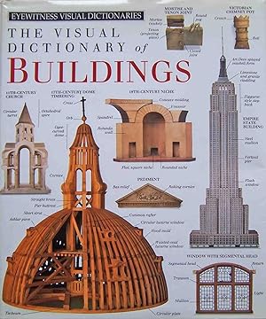 The Visual Dictionary of Buildings (Eyewitness Visual Dictionaries)