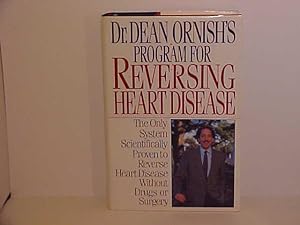 Dr. Dean Ornish's Program for Reversing Heart Disease: The Only System Scientifically Proven to R...