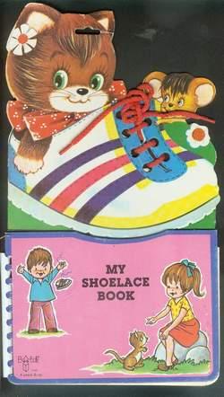 MY SHOELACE BOOK. (Learn & Play Series; Montbec Book #1140 );