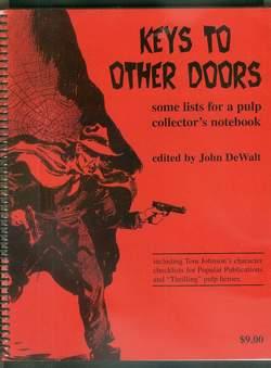 Keys to Other Doors: Some Lists for a Pulp Collector's Notebook. (FANZINES, PULP FICTION REPRINTS...