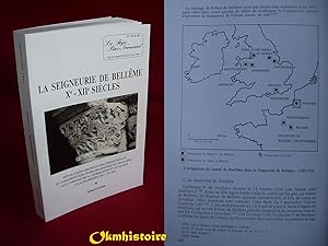 La seigneurie de Bellême - Xe-XIIe siècles . Dévolution des pouvoirs territoriaux et construction...